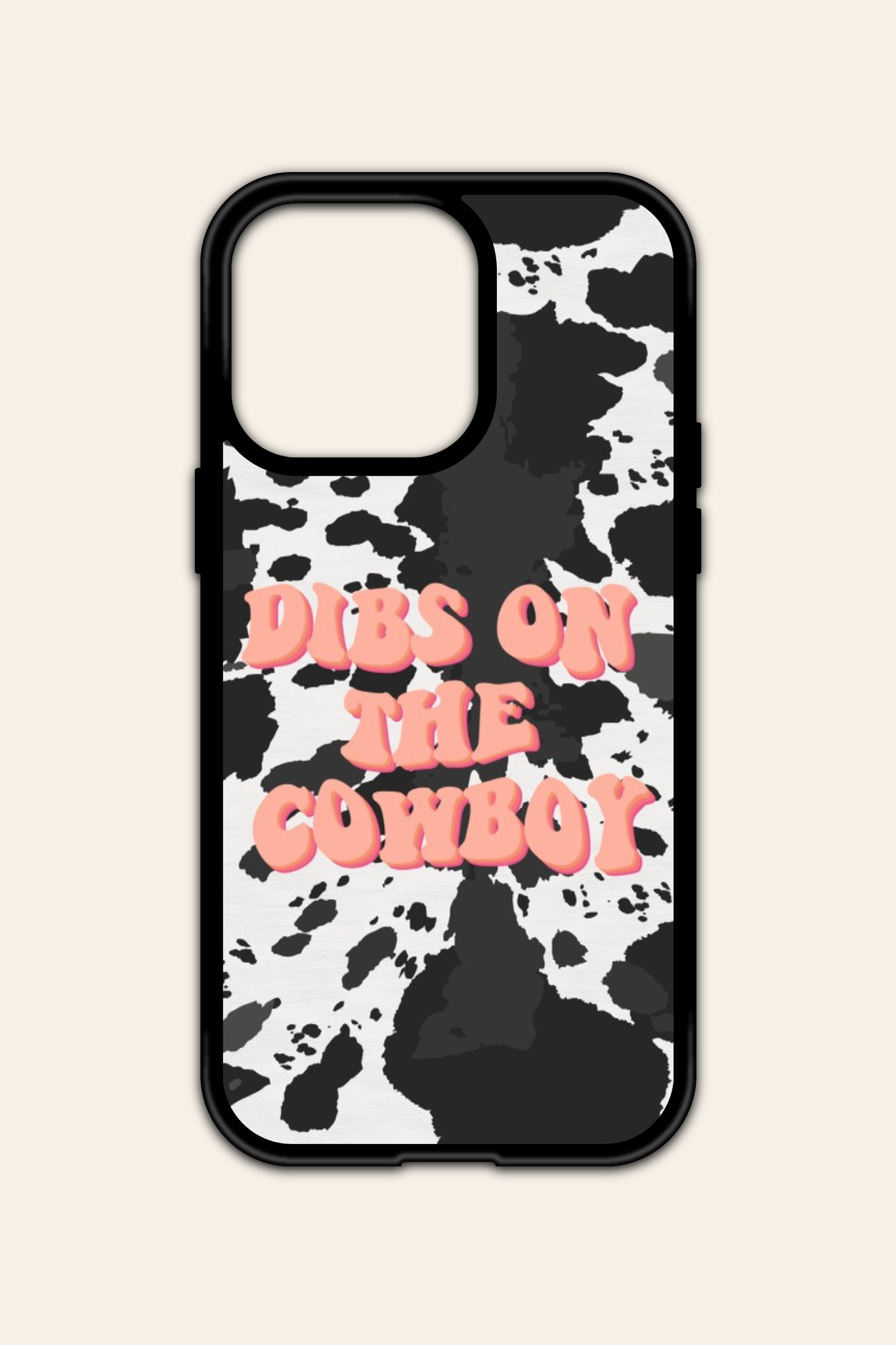 Dibs on the Cowboy iPhone Case